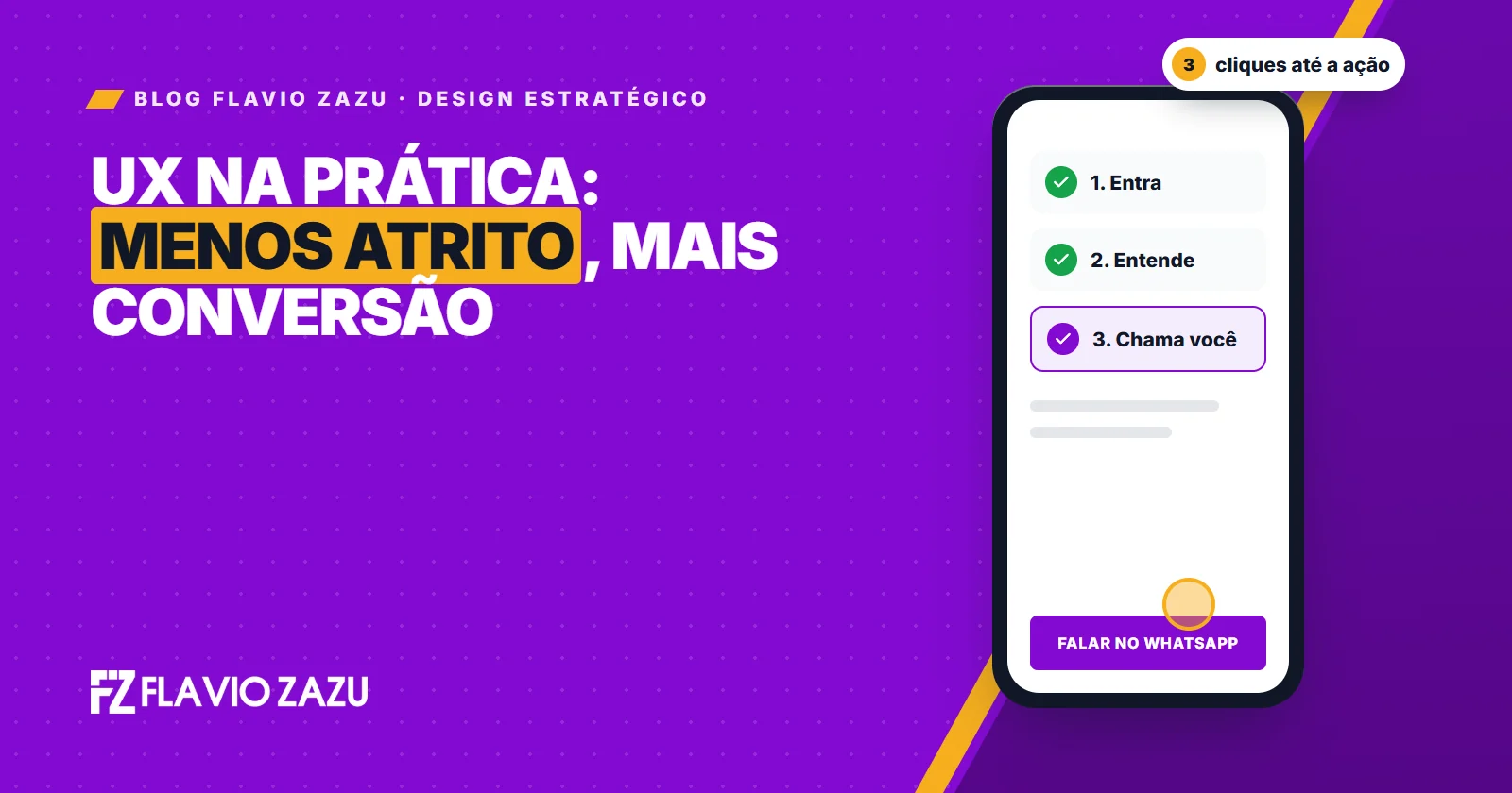 Capa do Blog Flavio Zazu: celular com o caminho do visitante em três passos até o contato